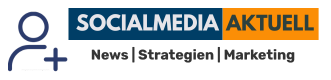 Social Media Aktuell